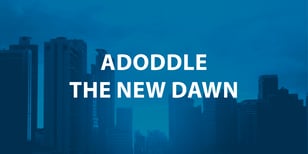 Adoddle: The New Dawn