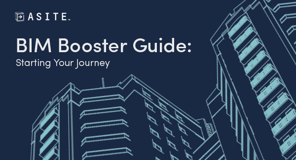 BIM Booster Guide: Starting Your Journey