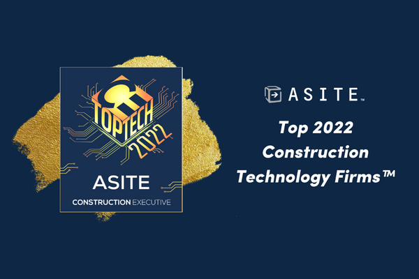 Asite is Named One of the Top 2022 Construction Technology Firms™