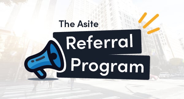 Transforming Digitally Together – Asite Launch New Referral Program