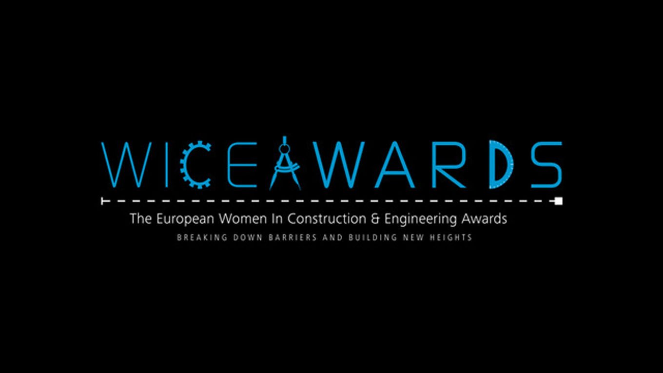 The 2019 European Women In Construction & Engineering - Wice Awards